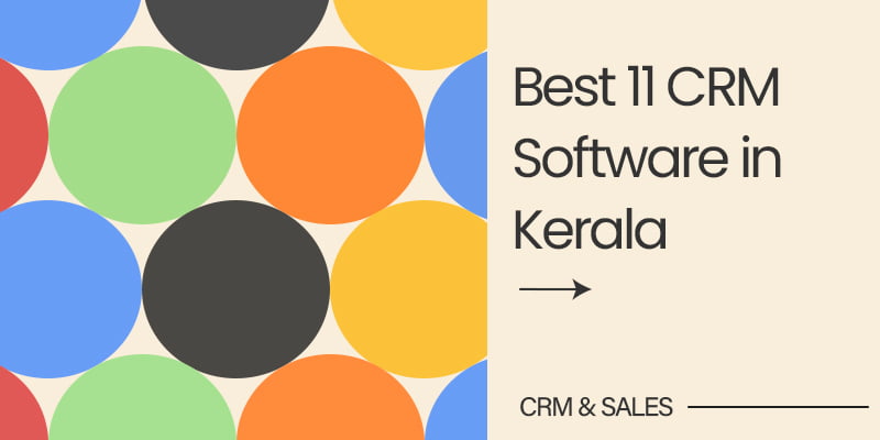 BEST 11 CRM SOFTWARES IN KERALA